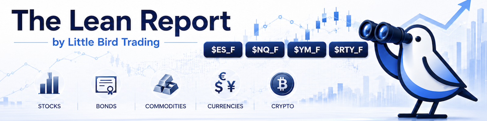 The Lean Report by Little Bird Trading